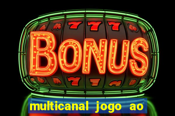 multicanal jogo ao vivo grêmio